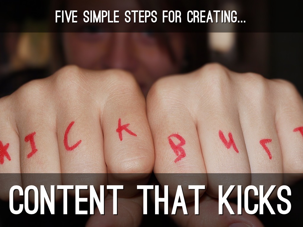 Content That KICKS