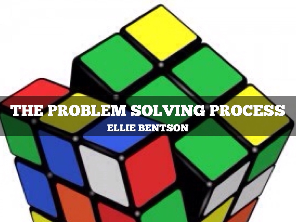 The Problem Solving Process