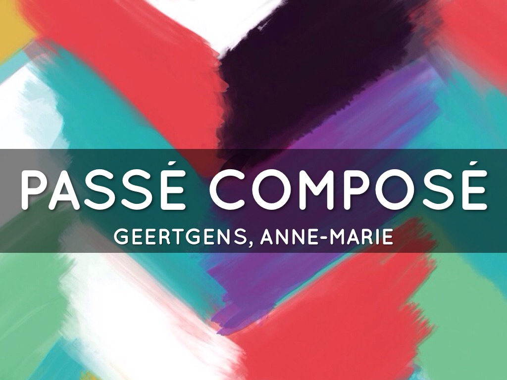 Passé Composé