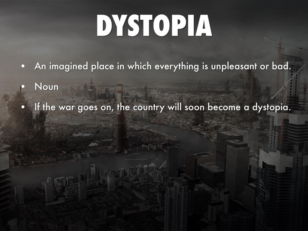 Dystopia