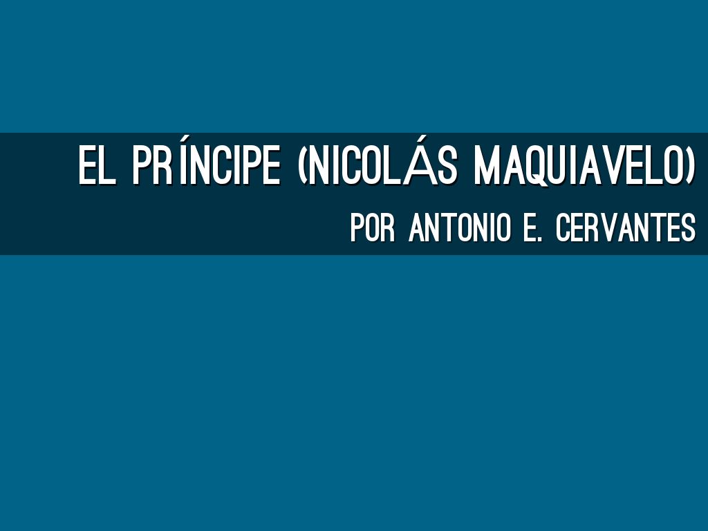 El Príncipe (Nicolás Maquiavelo)