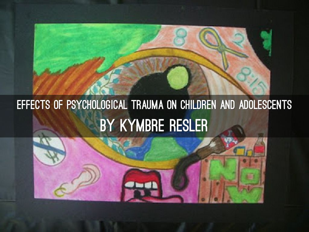 Effects of Psychological Trauma on Children and Adolescents