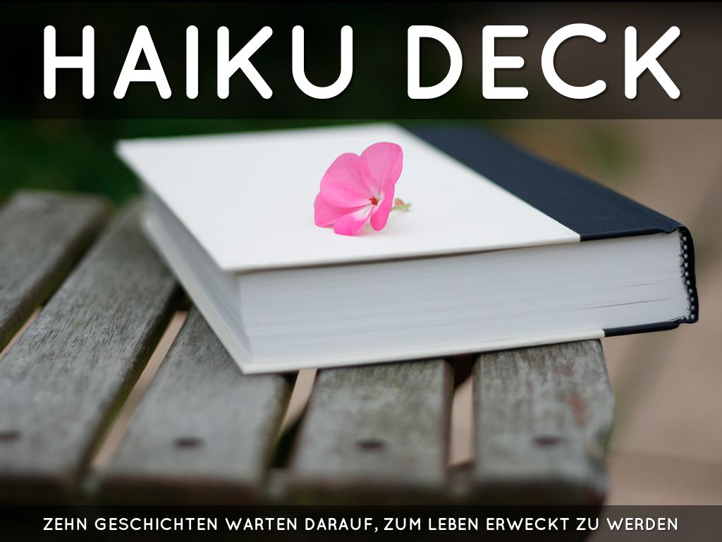 Haiku Deck in Aktion