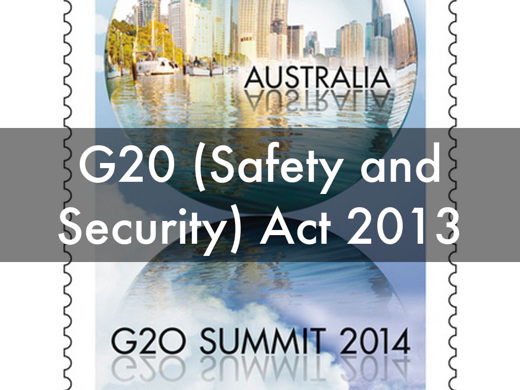 G20 (Safety and Security) Act 2013