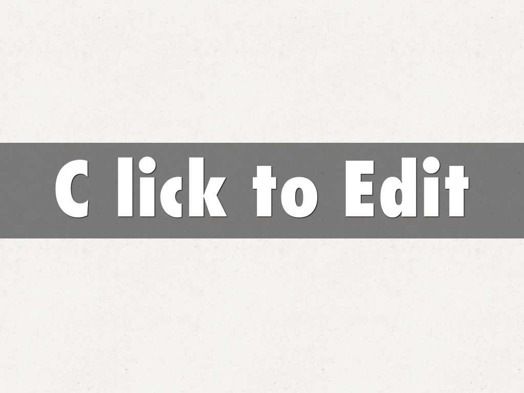 C lick to Edit