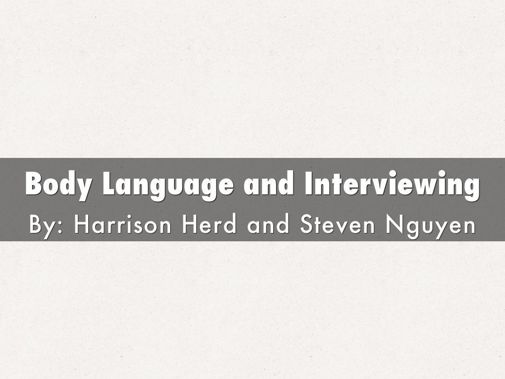 Body Language and Interviewing