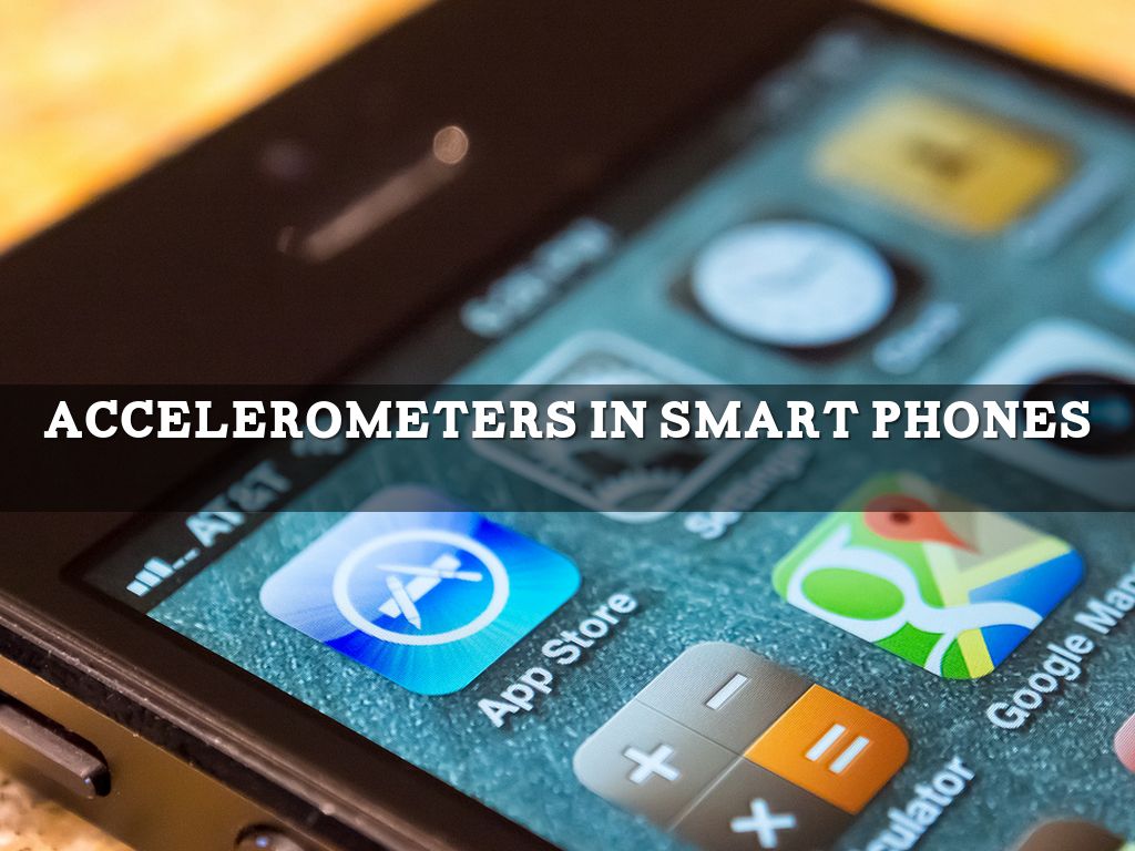 accelerometers in smart phones