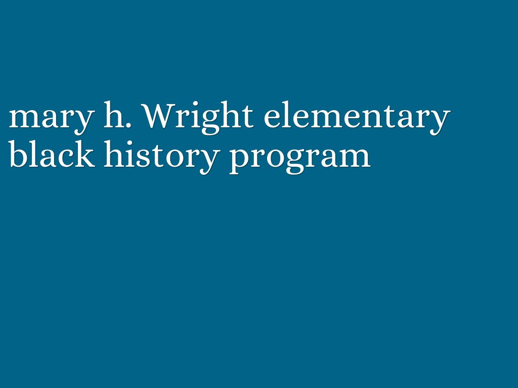 mary h. Wright elementary