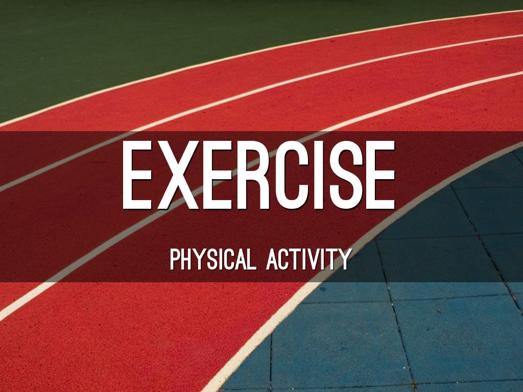 Exercise