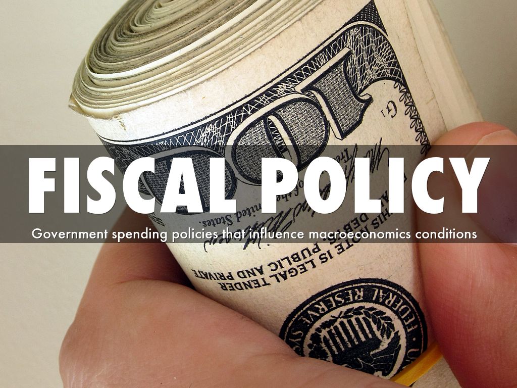 fiscal policy and government spending fiscal policy and government spending