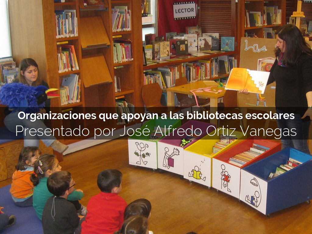 Organizaciones que apoyan las bibliotecas escolares