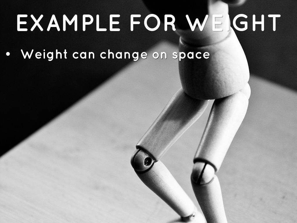 Copy Of Mass Vs Weight By Sarahmcclure80821