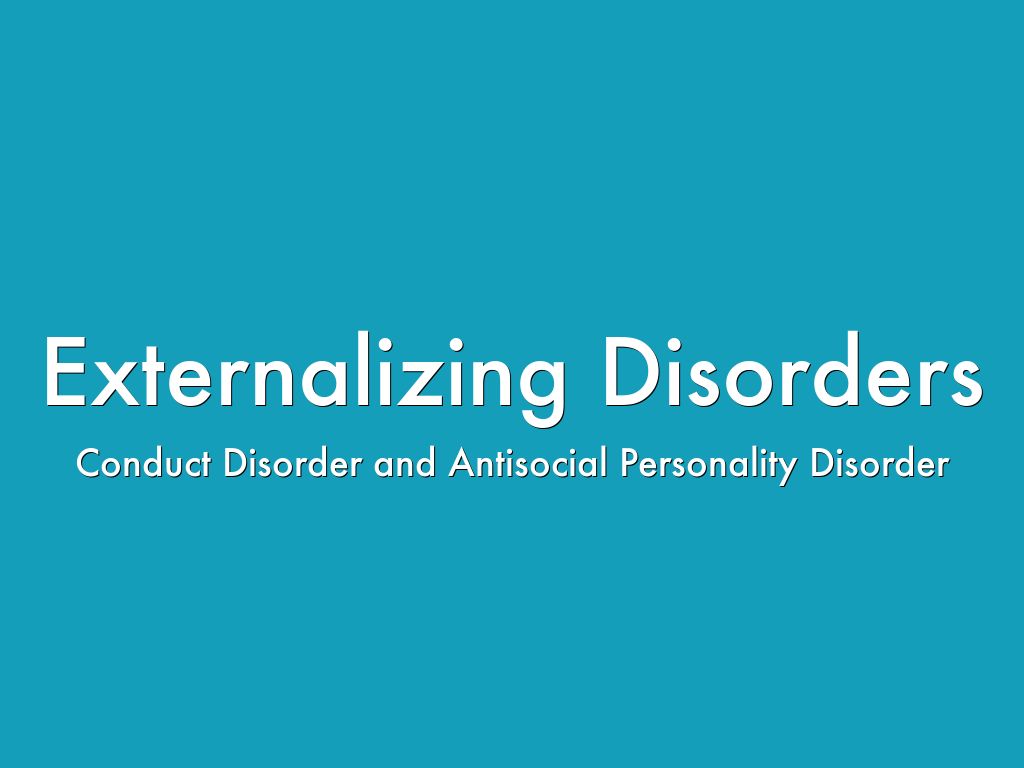 Copy of Externalizing Disorders