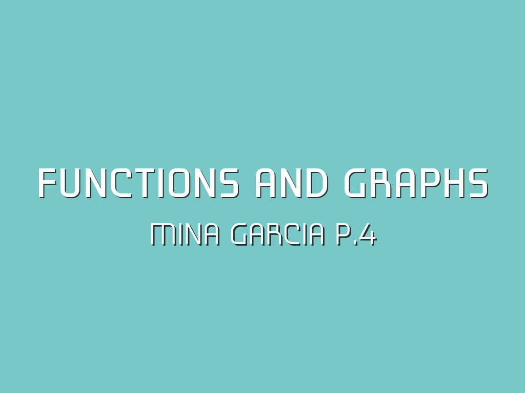 Functions and Graphs