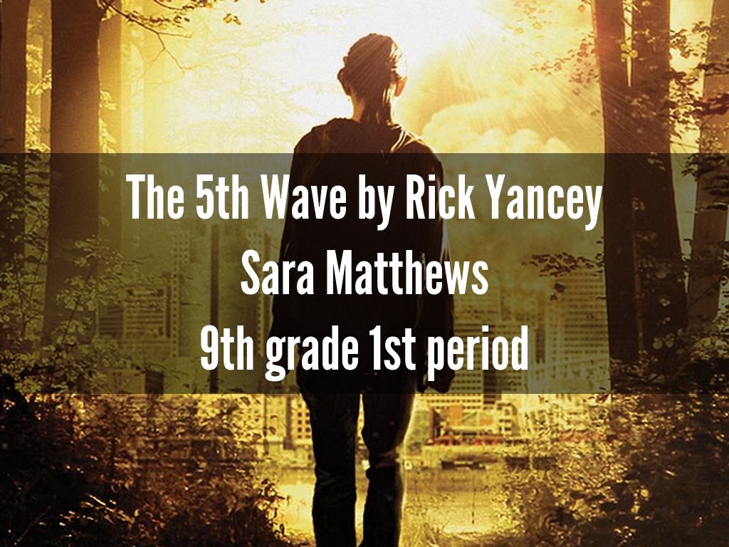The 5th Wave