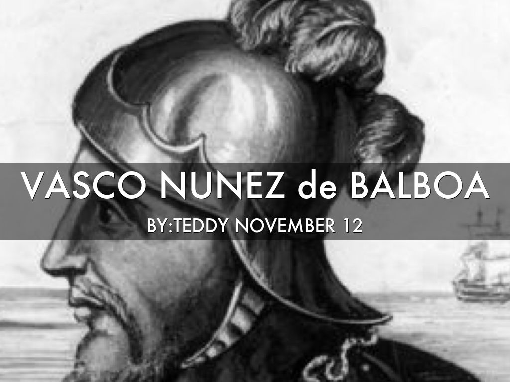 Vasco De Balboa by Teddy Herczeg
