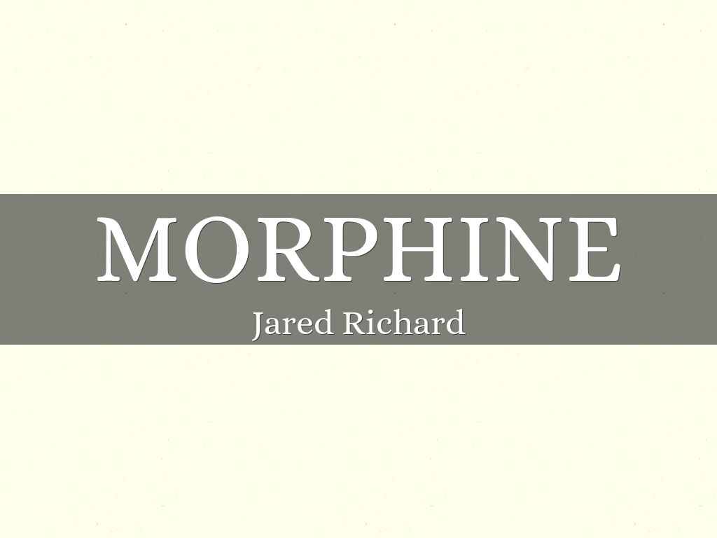 Morphine