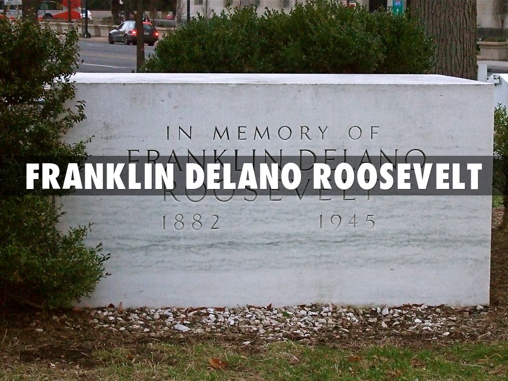 Franklin Delano Roosevelt