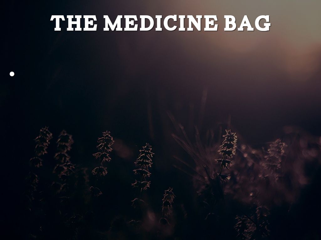 The Medicine Bag by 20054