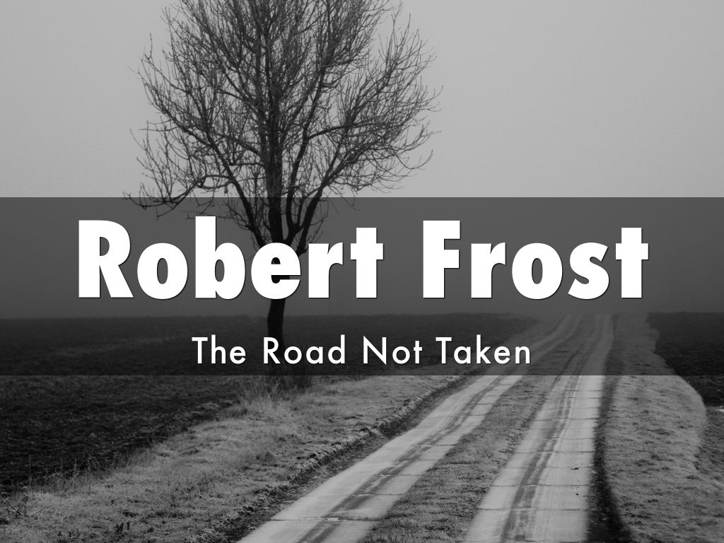 citation for robert frost the road not taken analysis