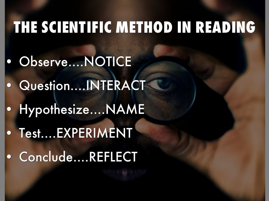 The scientific Method in reading