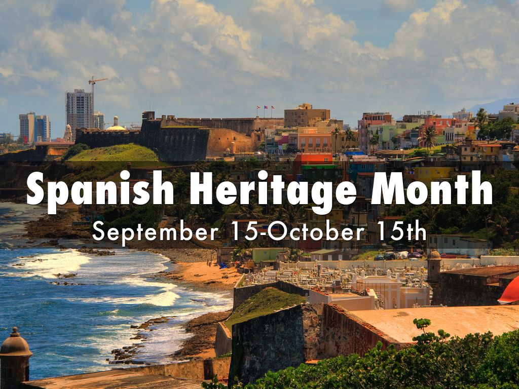 Spanish Heritage Month
