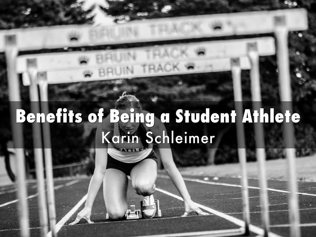 Benefits of a Student Athlete by aschleimer