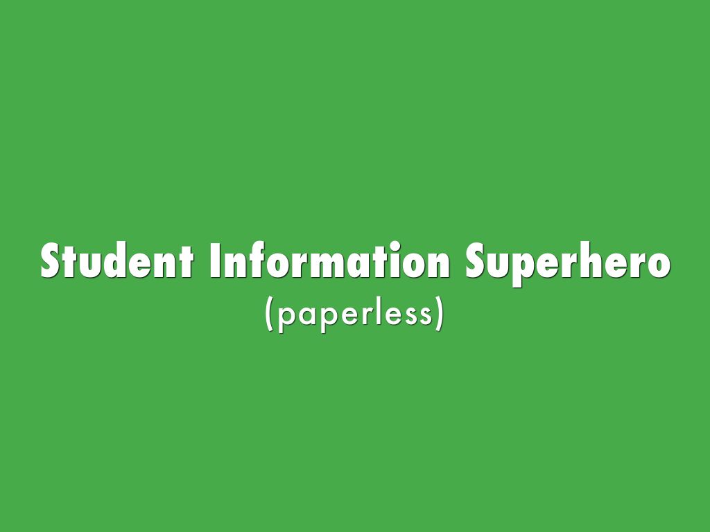 Student Information Superhero