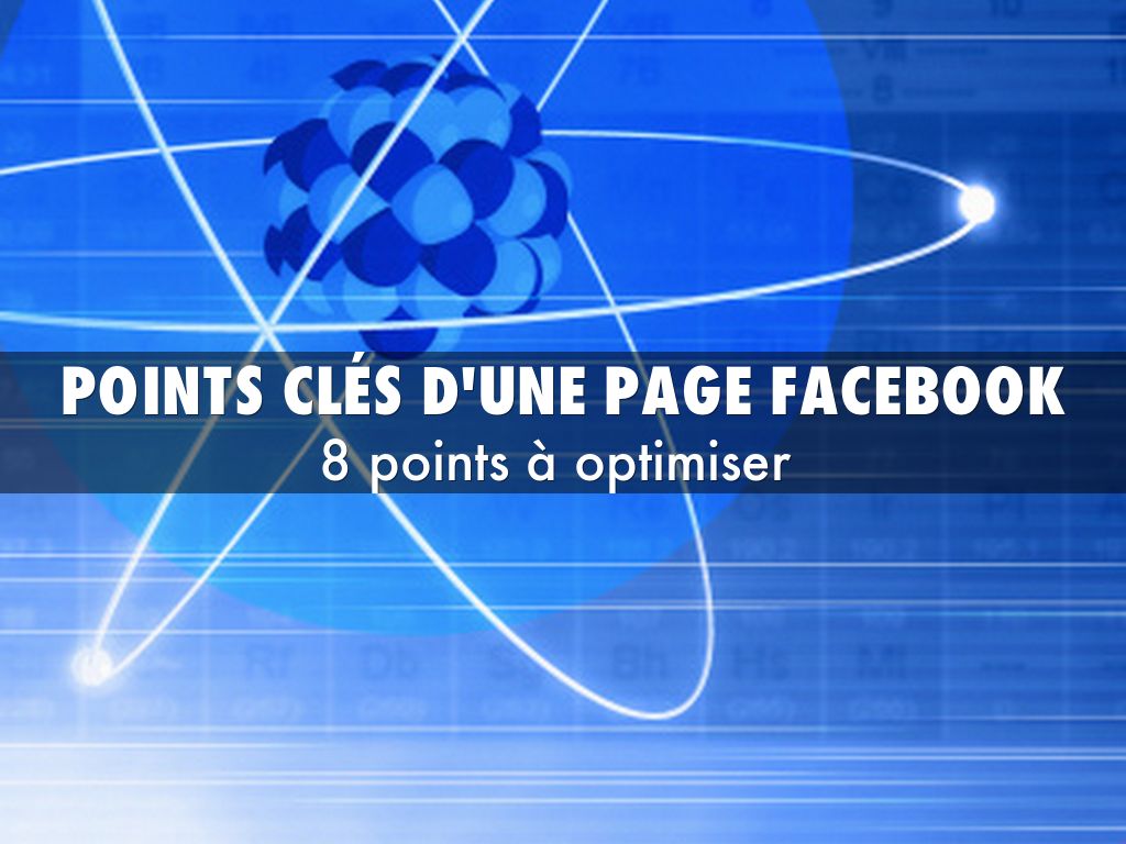 Points clés d'une page Facebook