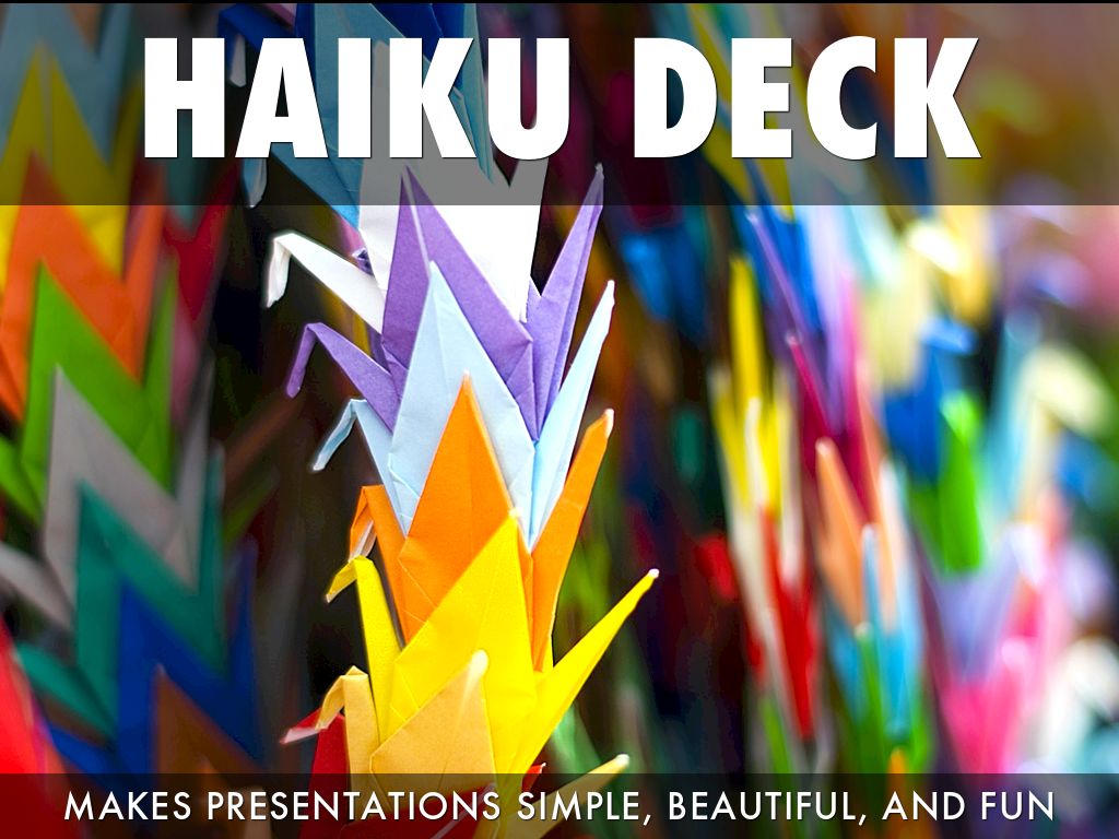 What Is Haiku Deck?