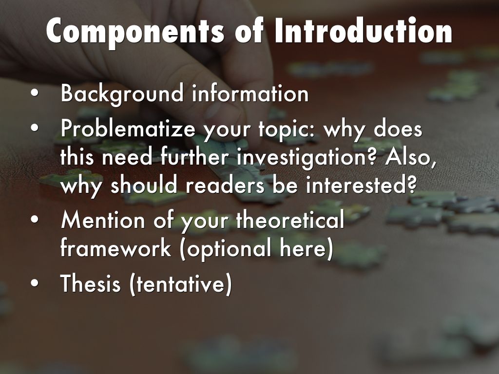 components of introduction in thesis The basic components of a composition include • an introduction • several body paragraphs • a conclusion the introduction contains • a thesis statement. components of introduction in thesis The basic components of a composition include • an introduction • several body paragraphs • a conclusion the introduction contains • a thesis statement.