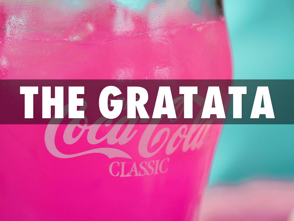 the gratata