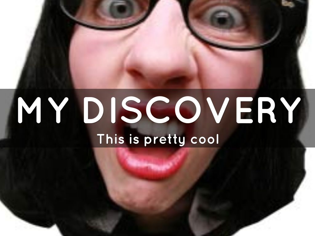 My Discovery