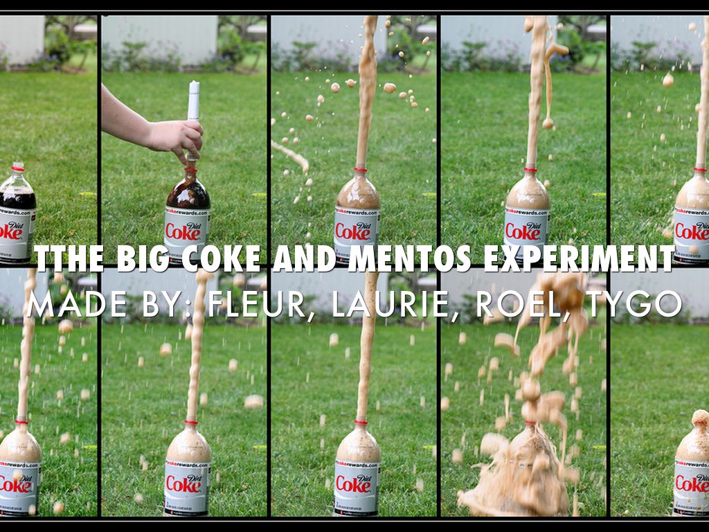 Mentos And Coke Experiment