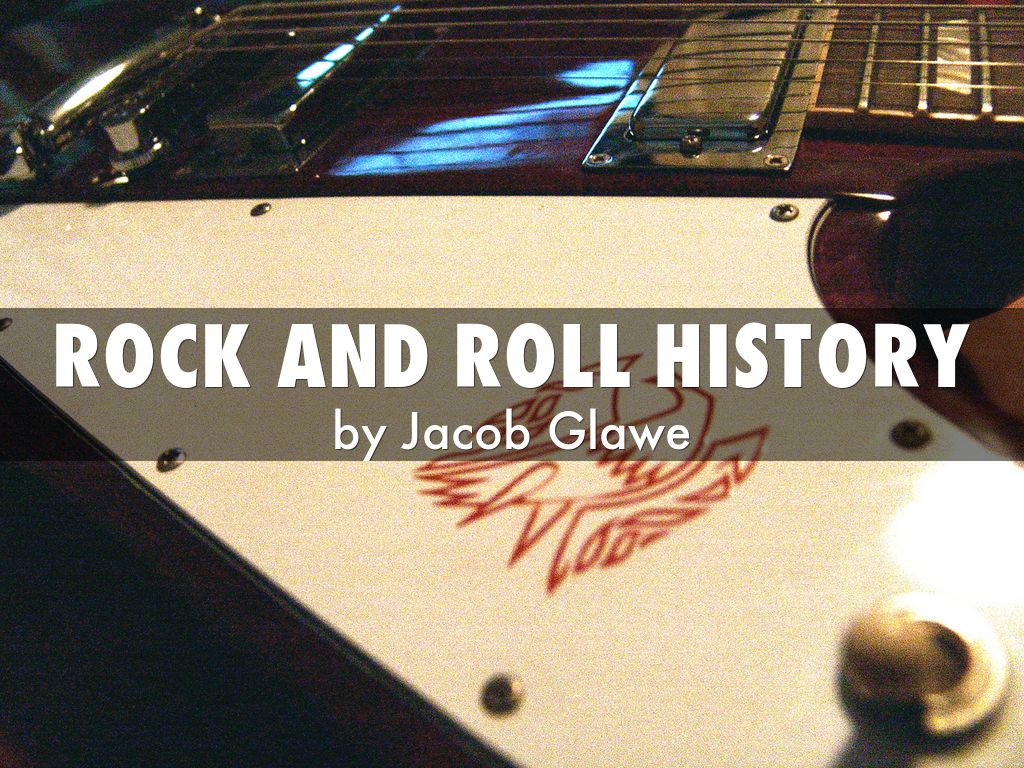 rock and roll history by jglawe