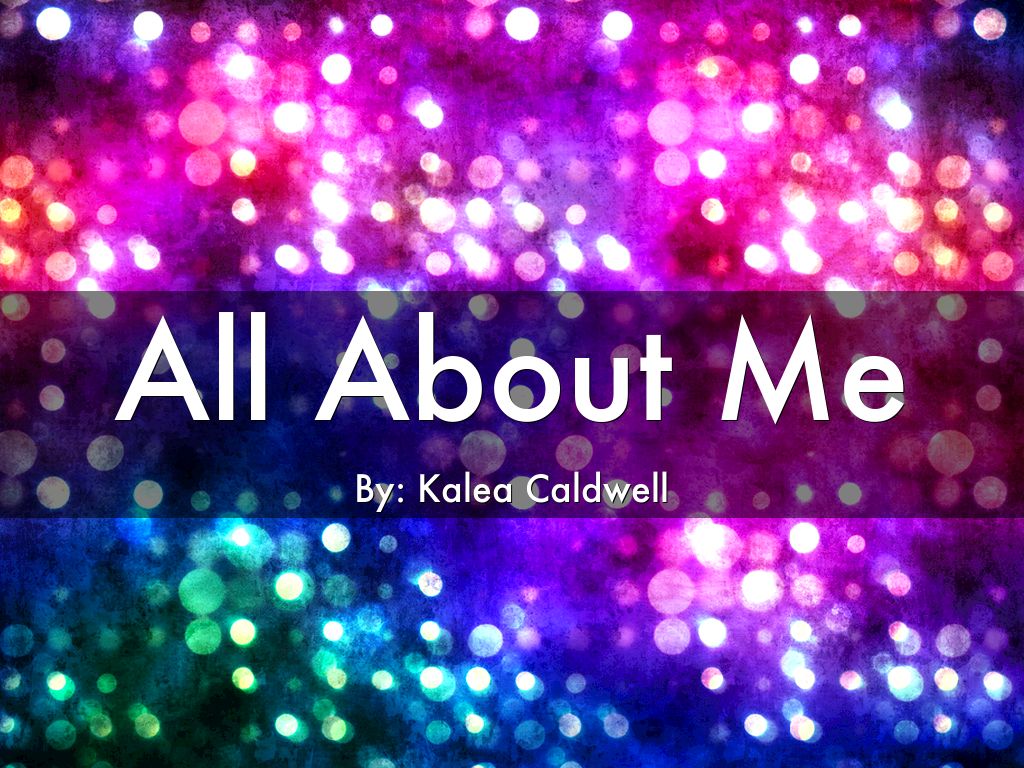 Copy of All About Me