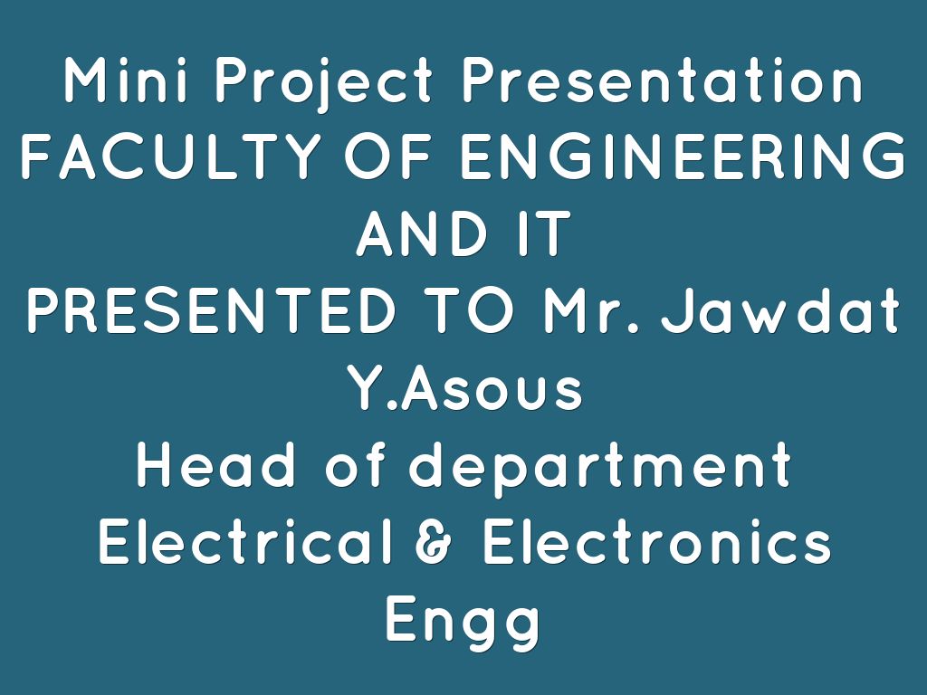 Mini Project Presentation FACULTY OF ENGINEERING AND