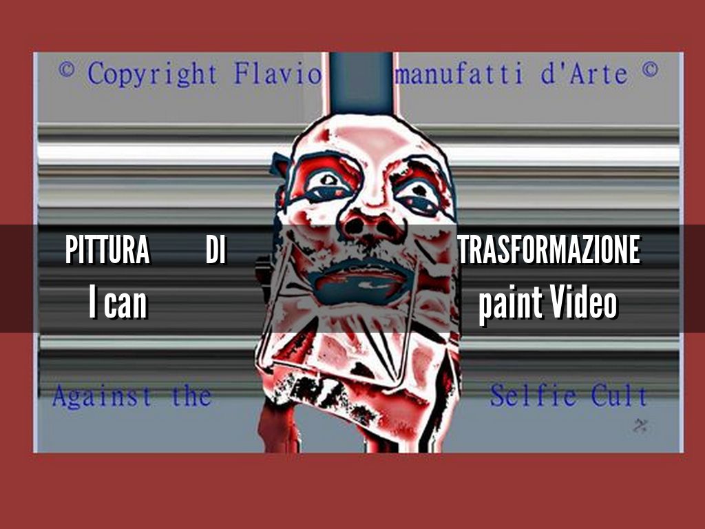 Possibility  by using  Pittura di Trasformazione