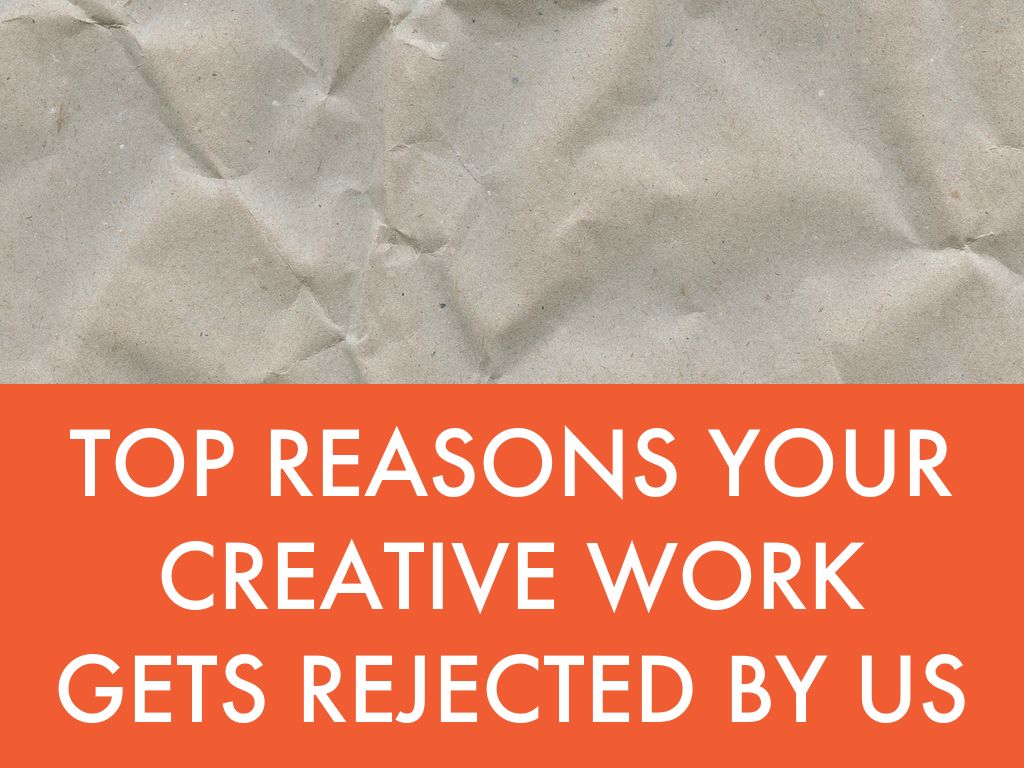 Top Reasons For Rejection