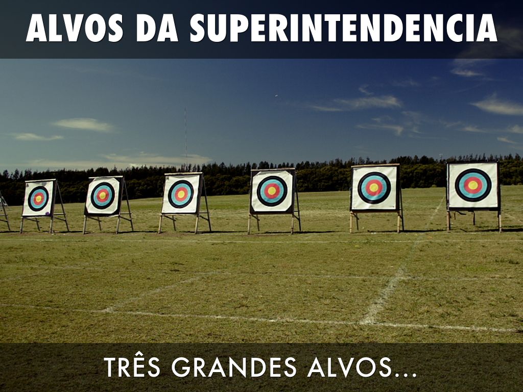 Alvos Da Superintendência