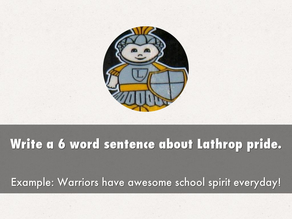 Write a 6 word sentence about Lathrop pride.
