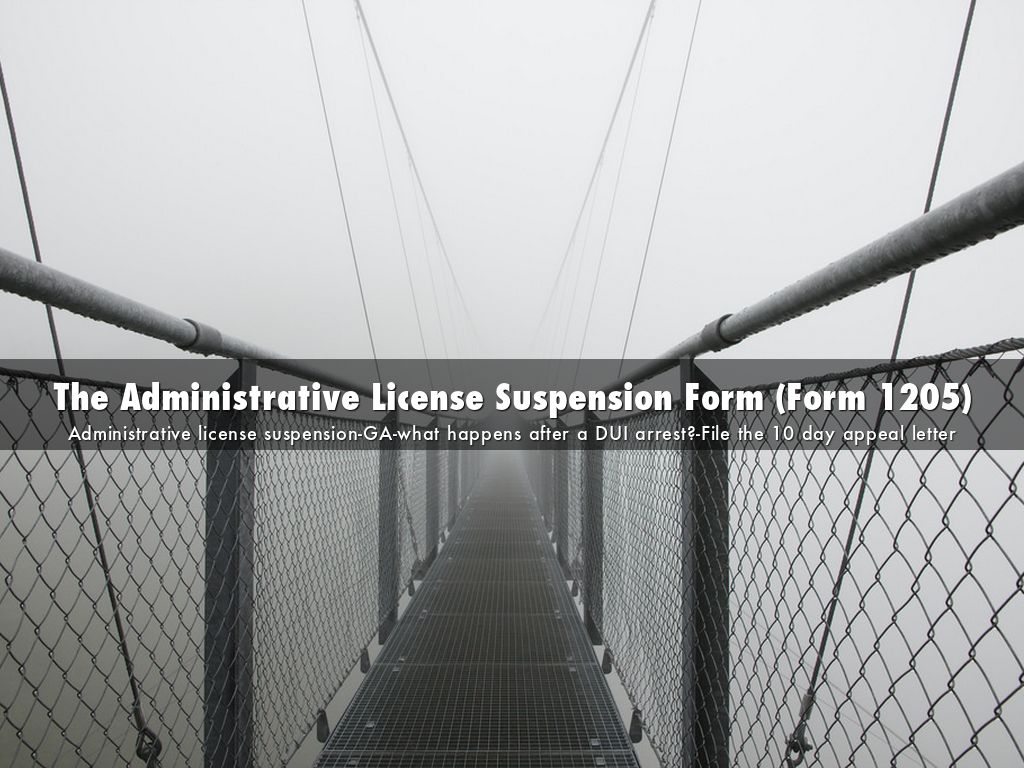 The Administrative License Suspension Form (Form 1205)