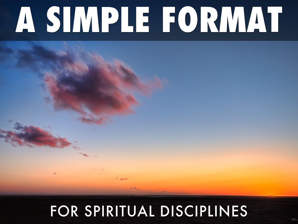 Simple Spiritual Disciplines