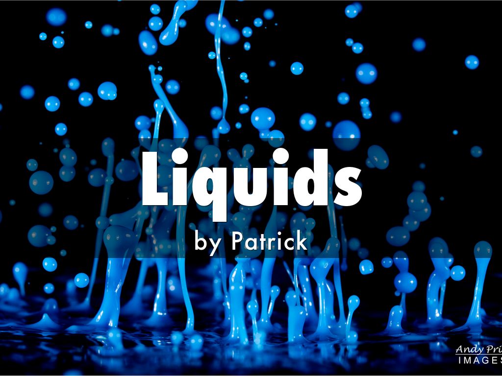 Liquids