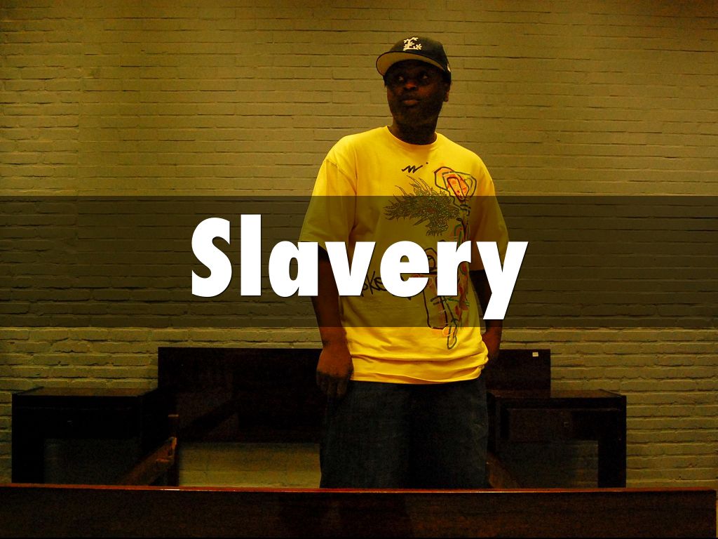 Slavery