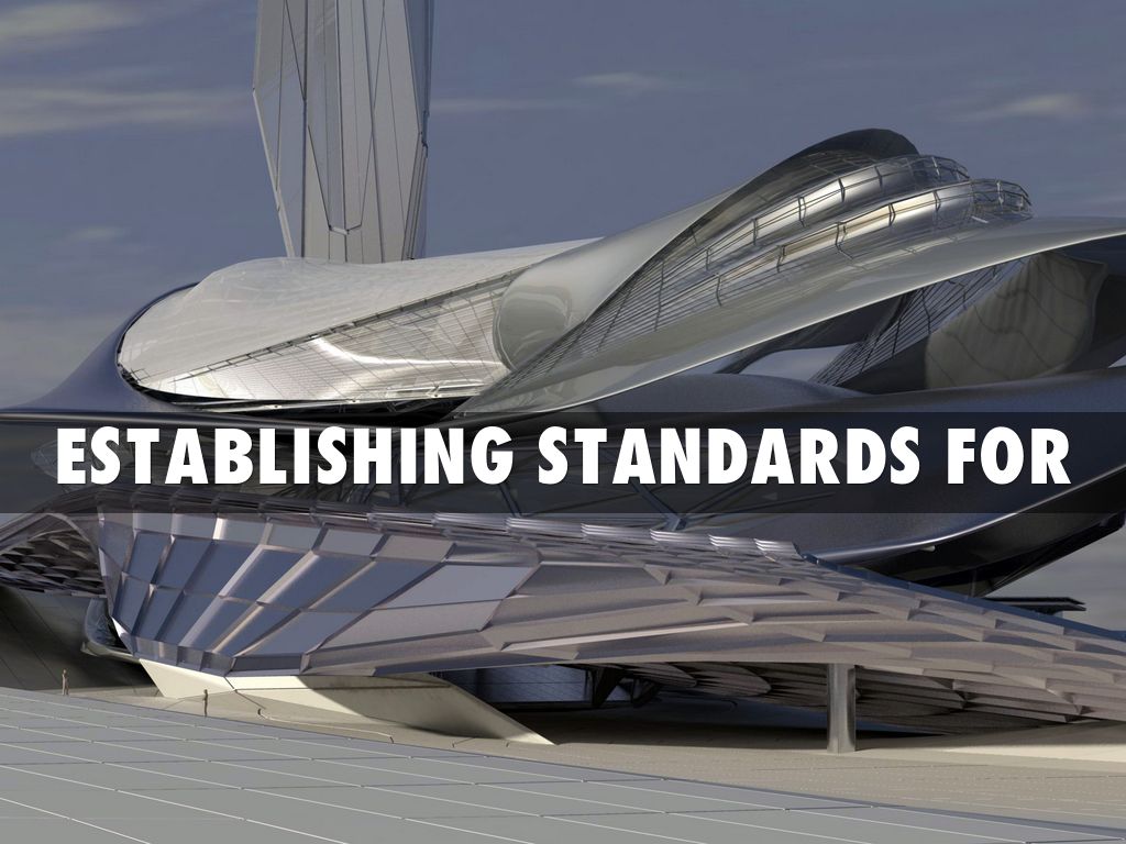 Establishing Standards for