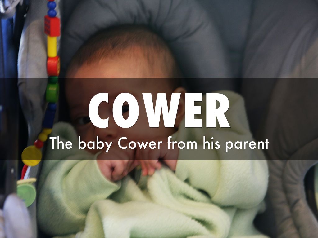 COWER