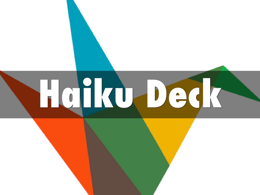 Логотип haiku. Haiku deck zuru. 11. Haiku deck. Haiku deck.