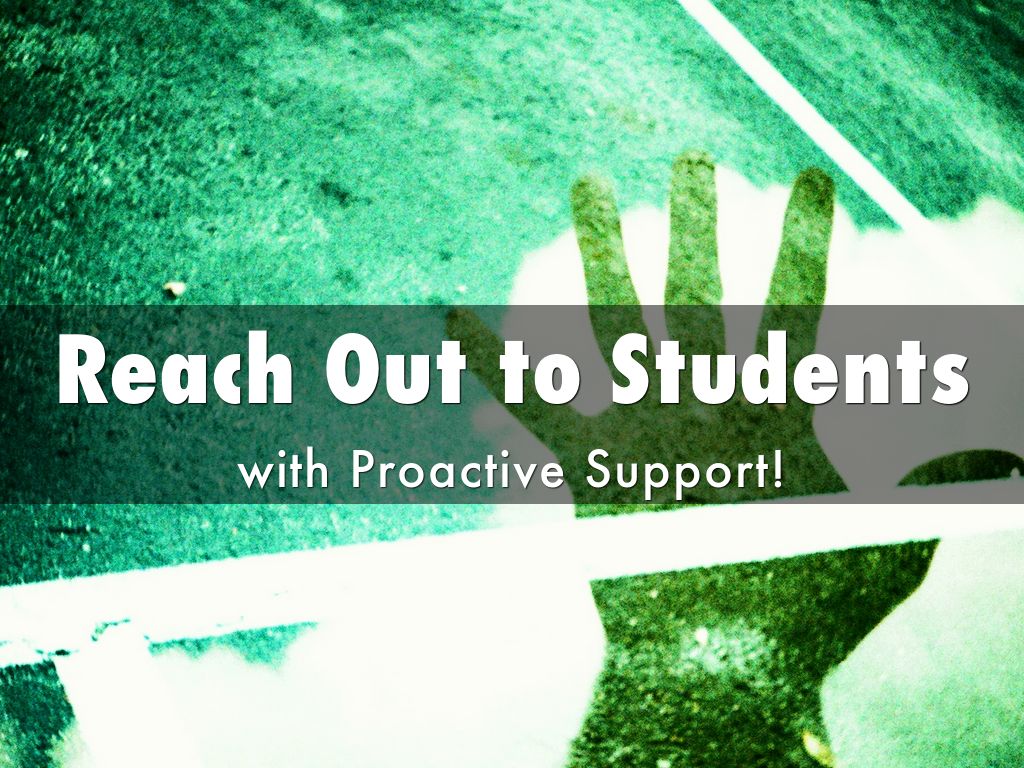 Reach Out to Students