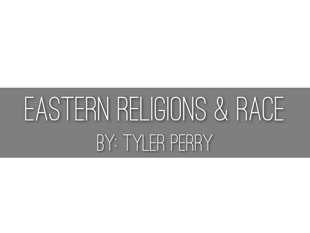 Eastern Religions & Race